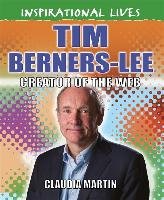 Inspirational Lives: Tim Berners-Lee Martin Claudia