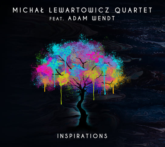 Inspirations Michał Lewartowicz Quartet, Wendt Adam