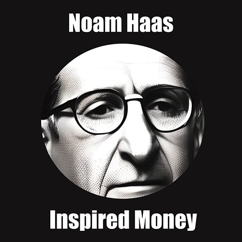 Inspired Money Noam Haas