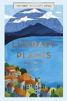 Inspired Traveller's Guide Literary Places Baxter Sarah