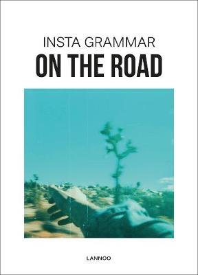 Insta Grammar: On the Road Schampaert Irene