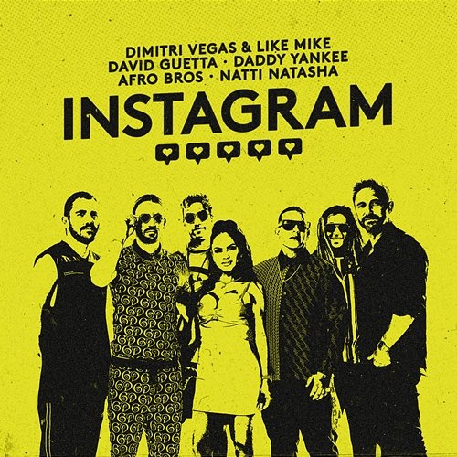 Instagram Dimitri Vegas & Like Mike, David Guetta, Daddy Yankee, Afro Bros, Natti Natasha, Dimitri Vegas, Like Mike