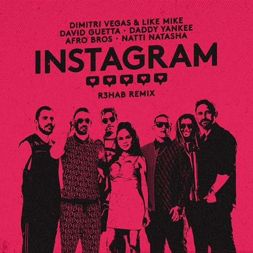 Instagram Dimitri Vegas & Like Mike, David Guetta, Daddy Yankee, Afro Bros, Natti Natasha, Dimitri Vegas
