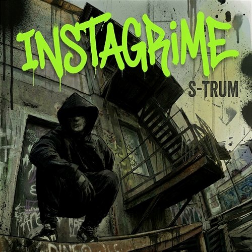 Instagrime S-TRUM