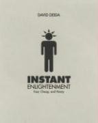 Instant Enlightenment: Fast, Deep, and Sexy Deida David