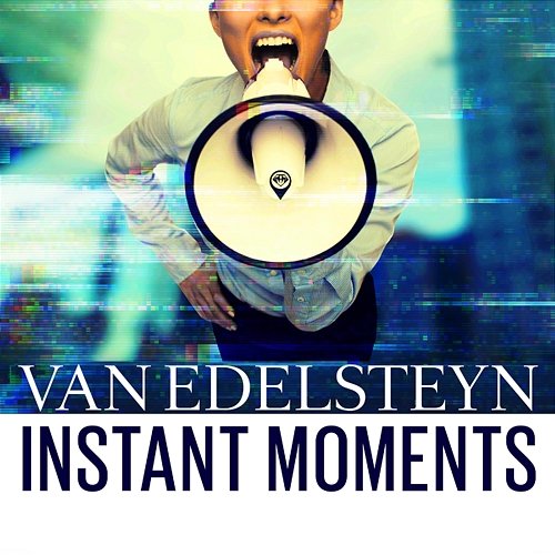 Instant Moments Van Edelsteyn