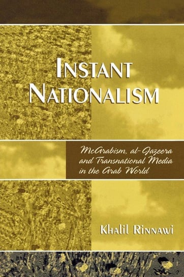 Instant Nationalism Rinnawi Khalil