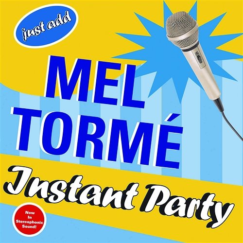 Instant Party Mel Tormé