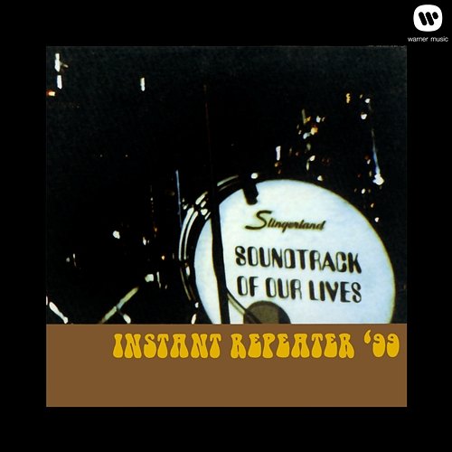 Instant Repeater '99 The Soundtrack Of Our Lives