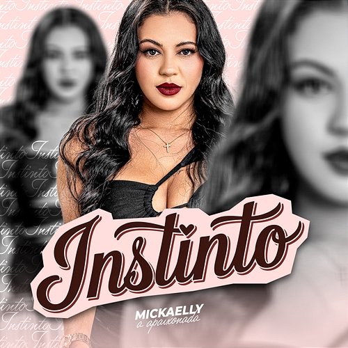Instinto Mickaelly A Apaixonada