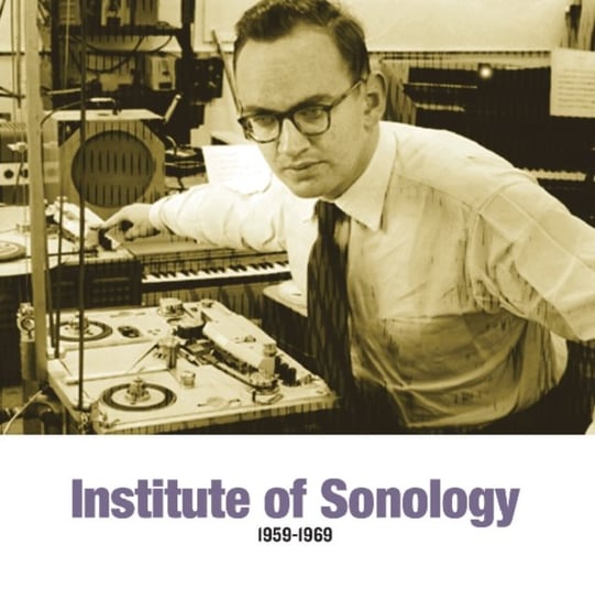 Institute of Sonology 1959-1969, płyta winylowa Various Artists