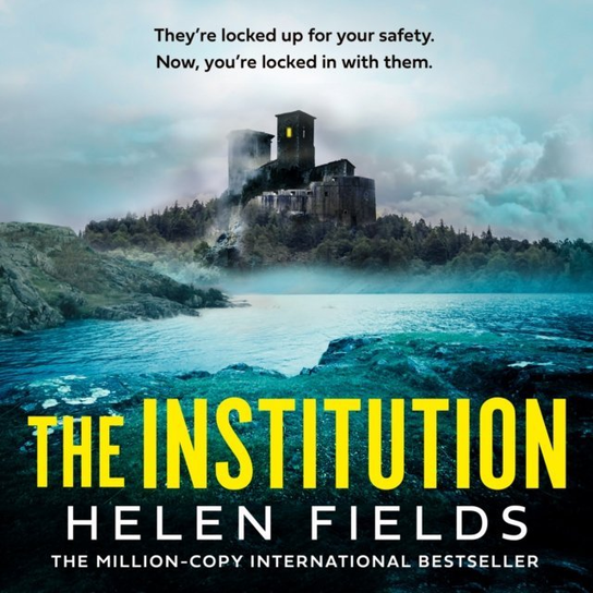 Institution - audiobook Fields Helen
