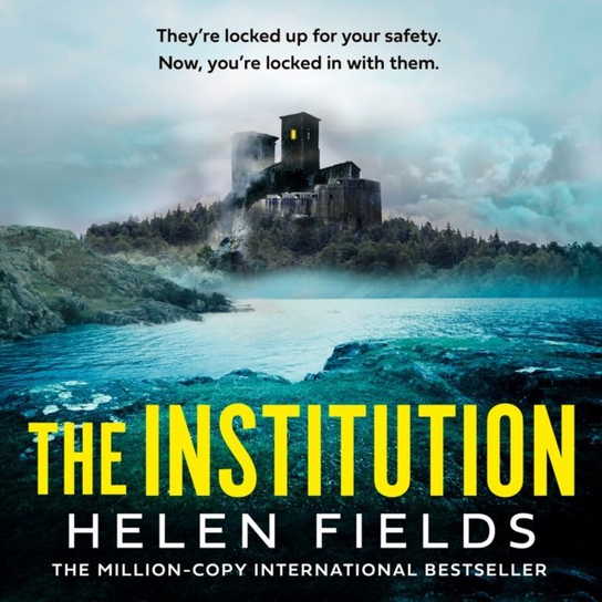 Institution - audiobook Fields Helen