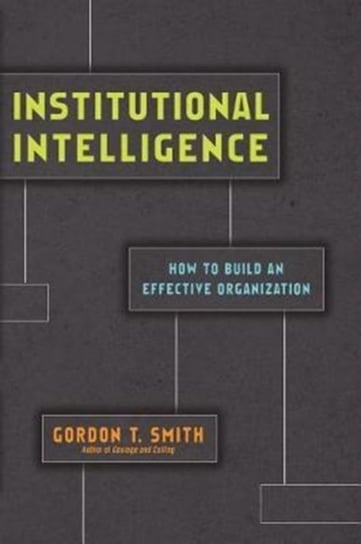 Institutional Intelligence Smith Gordon T.