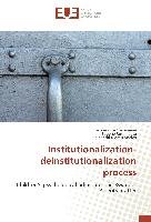 Institutionalization-deinstitutionalization process Martin-Soelch Chantal, Nsabimana Epaphrodite, Rutembesa Eugene