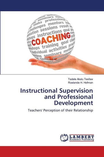 Instructional Supervision and Professional Development Tesfaw Tadele Akalu