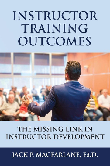 Instructor Training Outcomes Macfarlane Jack P.