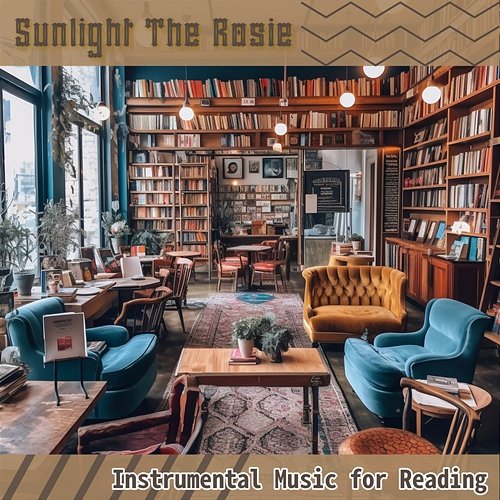 Instrumental Music for Reading Sunlight The Rosie
