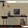 Instrumental Music That Improves Your Work Efficiency Rainbow Journey