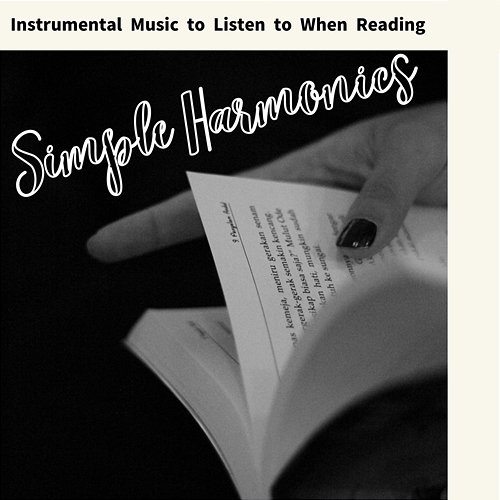 Instrumental Music to Listen to When Reading Simple Harmonics