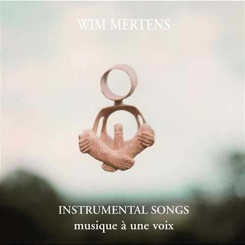 Instrumental Songs Wim Mertens & Wim Mertens Duo