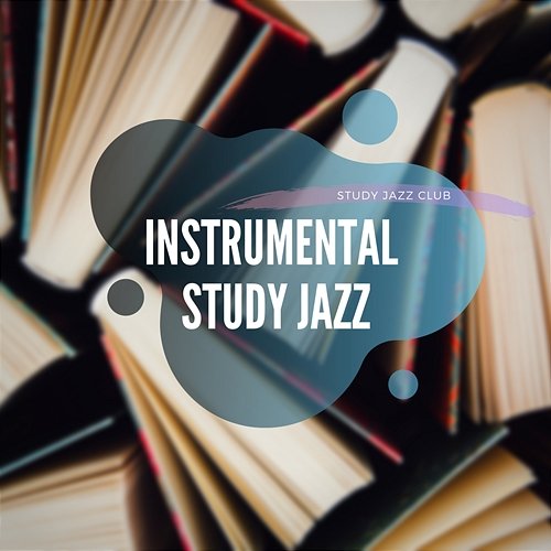 Instrumental Study Jazz Study Jazz Club