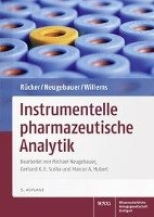 Instrumentelle pharmazeutische Analytik Rucker Gerhard, Neugebauer Michael, Willems Gunter Georg