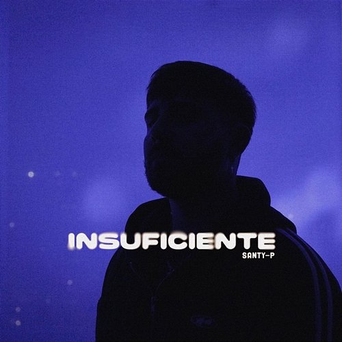 Insuficiente Santy-P