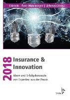 Insurance & Innovation 2018 Eckstein Andreas, Liebetrau Axel, Funk-Munchmeyer Anja