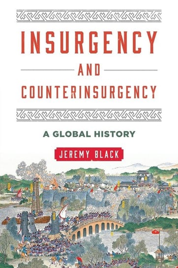 Insurgency and Counterinsurgency Black Jeremy