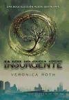 Insurgente (Divergente, 2) Roth Veronica
