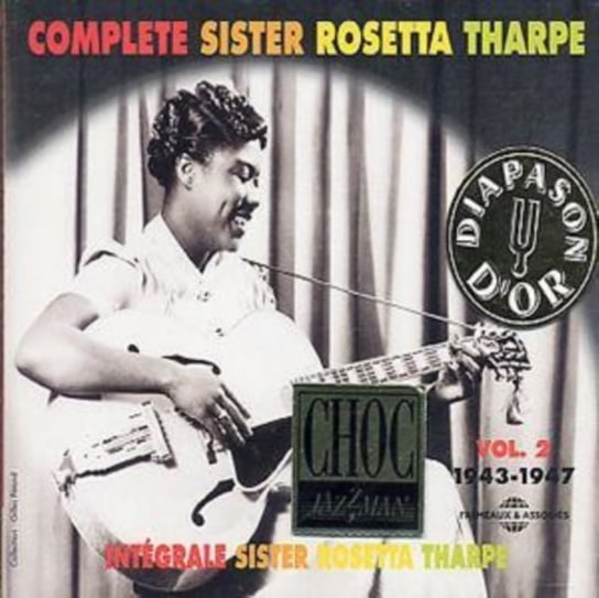 Integrale Sister. Volume 1 Sister Rosetta Tharpe