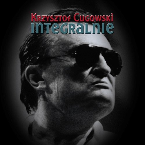Integralnie Krzysztof Cugowski