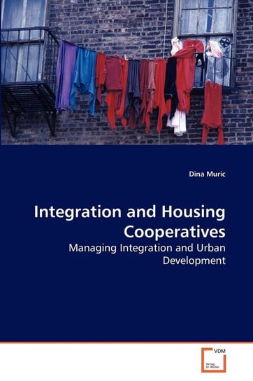 Integration and Housing Cooperatives Muric Dina