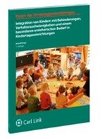 Integration von Kindern mit Behinderungen, Verhaltensschwierigkeiten, und einem besonderen erzieherischen Bedarf in Kindertageseinrichtungen Vogt Rudolf