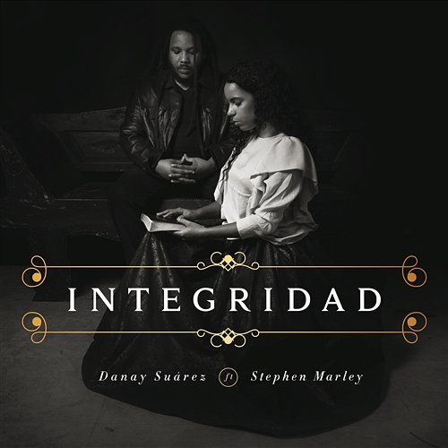Integridad Danay Suárez feat. Stephen Marley
