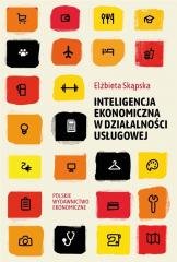 Inteligencja ekonomiczna w działalności usługowej Polskie Wydawnictwo Ekonomiczne