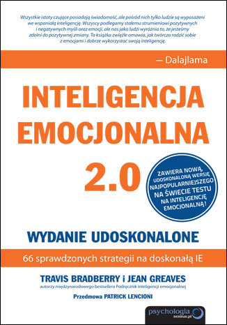 Inteligencja emocjonalna 2.0. Wydanie udoskonalone Bradberry Travis, Greaves Jean