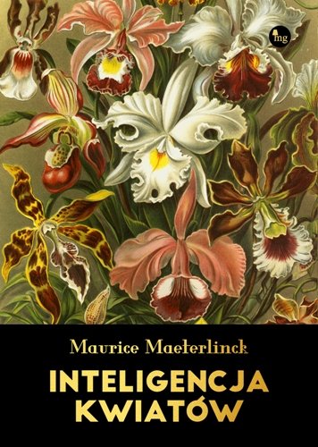 Inteligencja kwiatów Maeterlinck Maurice