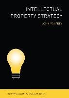 Intellectual Property Strategy Palfrey John G.
