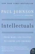 Intellectuals: From Marx and Tolstoy to Sartre and Chomsky Johnson Paul, Johnson Paul M.