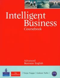 Intelligent business Advanced Coursebook C1-C2 Trappe Tonya, Tullis Graham