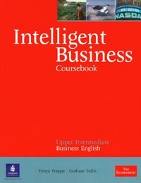 Intelligent Business Coursebook Upper Intermediate Trappe Tonya, Tullis Graham