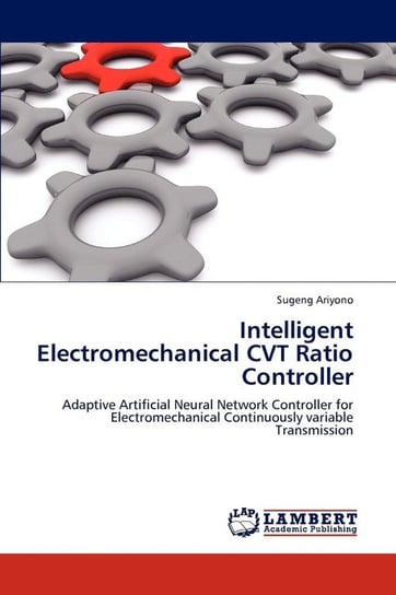 Intelligent Electromechanical CVT Ratio Controller Ariyono Sugeng