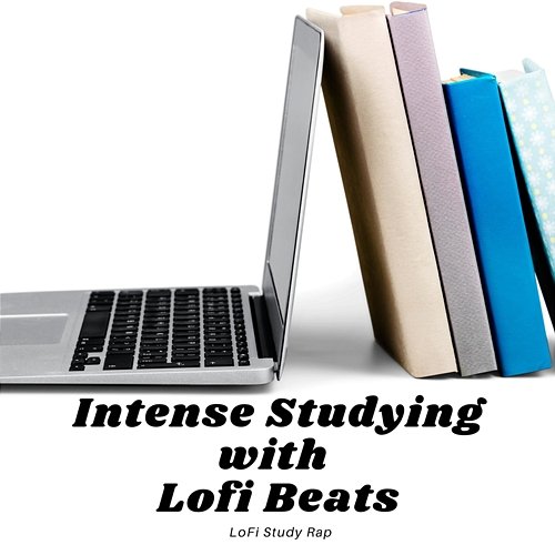 Intense Studying with Lofi Beats LoFi Study Rap