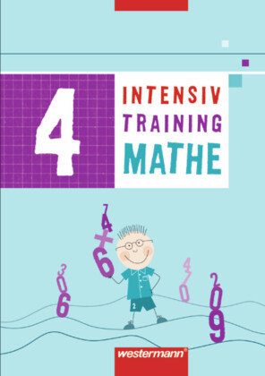 Intensivtraining Mathe 4. Arbeitsheft Westermann Schulbuch, Westermann Schulbuchverlag
