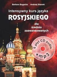 Intensywny kurs języka rosyjskiego dla średnio zaawansowanych Bogacka Barbara, Sitarski Andrzej