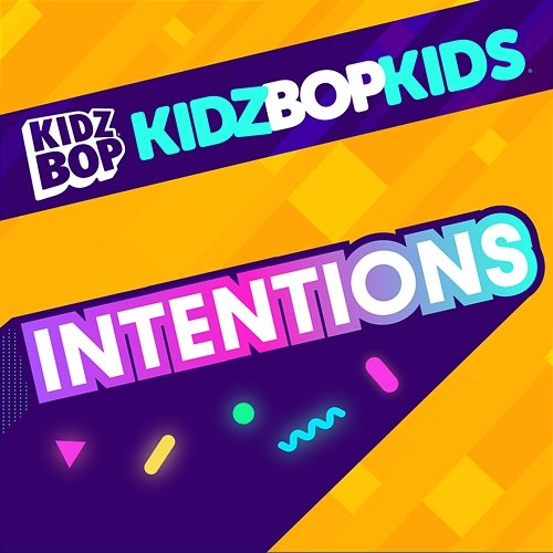 Intentions Kidz Bop Kids