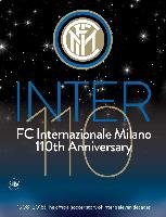 Inter 110: FC Internazionale Milano 110th Anniversary Facchetti Gianfelice, Zanetti Javier