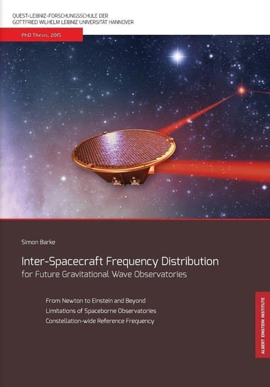 Inter-Spacecraft Frequency Distribution for Future Gravitational Wave Observatories Barke Simon F
